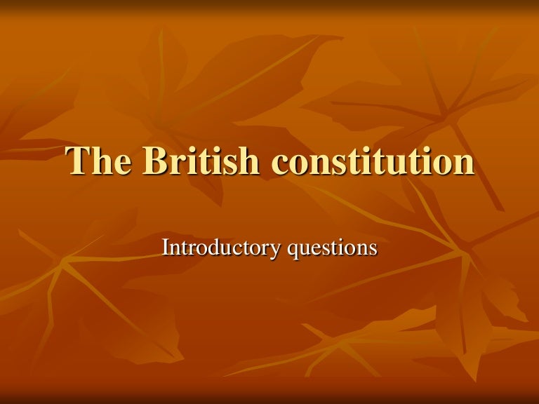 feature and role of convention in british constitution importance of british constitution